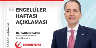engelliler_haftası_aciklama_yeniden_refah_fatih_erbakan