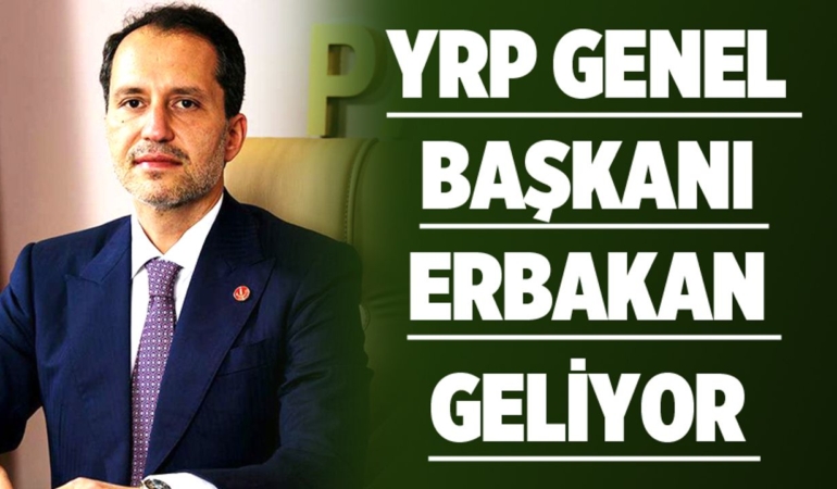 YRP Genel Başkanı Erbakan yolda!
