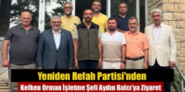 yeniden-refah-partisinden-kefken-orman-isletme-sefi-aydin-balciya-ziyaret_840.jpg